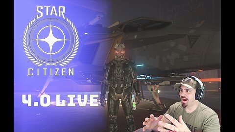 STAR CITIZEN 4.0 (new) LIVE Pyro Explore