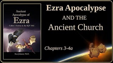 End Time Prophecies from Ezra, pt 2