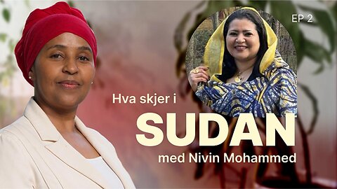 Hva skjer i Sudan – Snakk med Zeynab