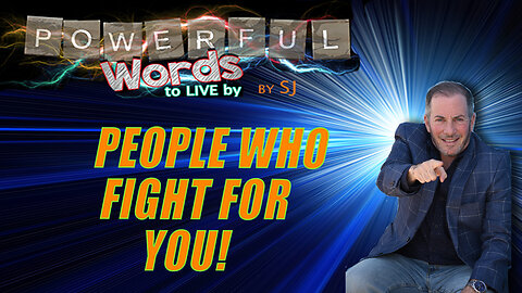 PEOPLE WHO FIGHT FOR YOU