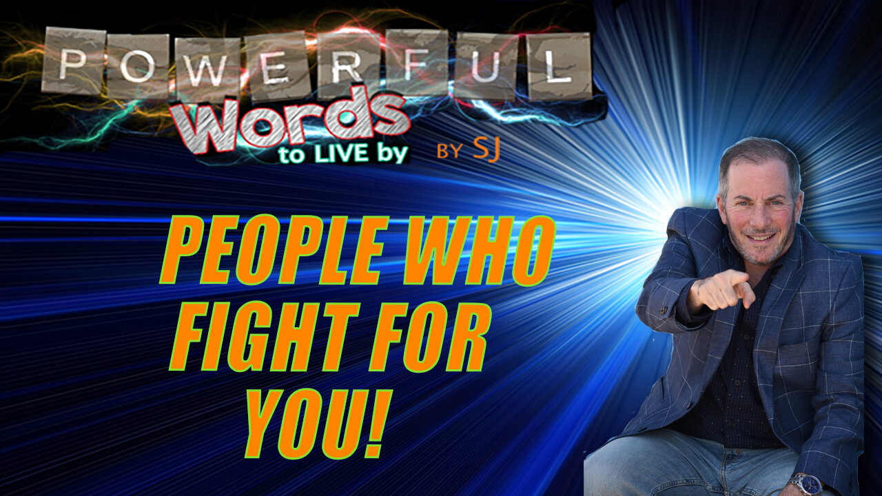 PEOPLE WHO FIGHT FOR YOU