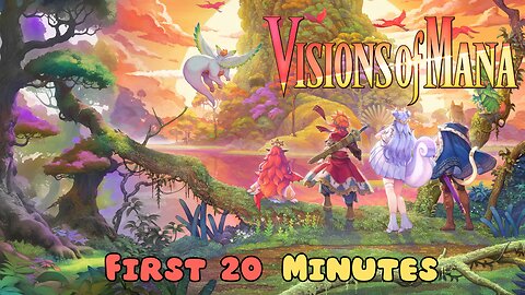 Visions of Mana - First 20 Minutes (No Commentary Gameplay)