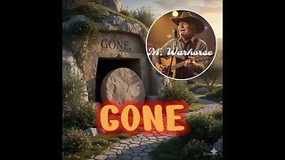 🎵🎶🎶🎙️ GONE