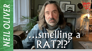 Neil Oliver Monologue #30 – Smelling a rat!?!