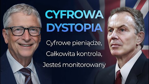 Nadchodzi cyfrowa dystopia - Globalny nadzór dla wszystkich