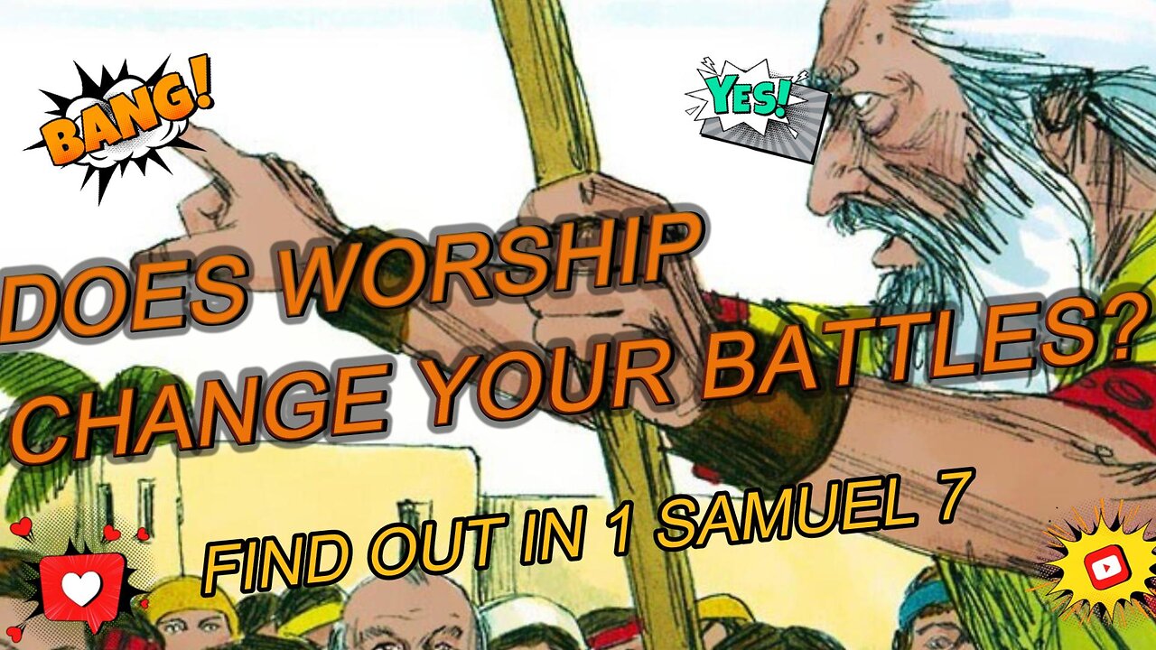 Does Worship Change Your Battles?