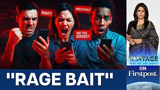 Why "Rage Bait" is Oxford's Word of the Year | Vantage with Palki Sharma
