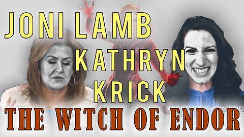 JONI LAMB - KATHRYN KRICK - THE WITCH OF ENDOR