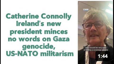 Catherine Connolly: Ireland’s new president minces no words on Gaza genocide, US-NATO militarism