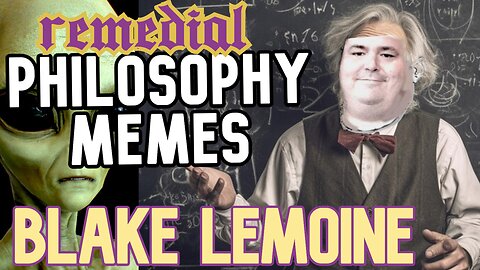 Remedial Philosophy Memes feat Professor Blake Lemoine