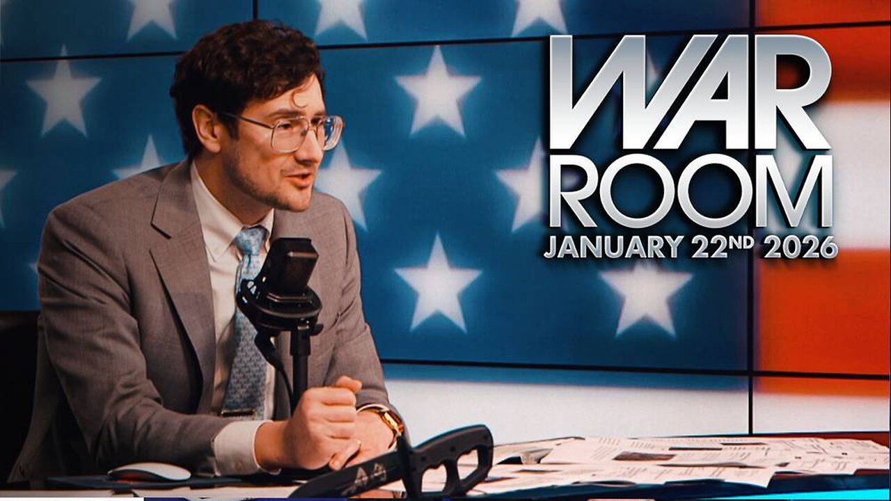 War Room THURSDAY FULL SHOW 1/22/26