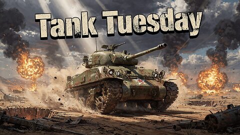 War Thunder - Tank Tuesday