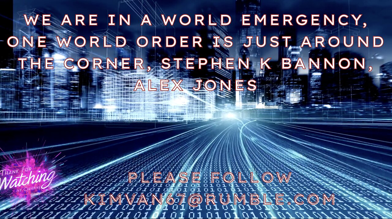 We are in a worldwide emergency; One-world order is just around the corner, Bannon and Jones.