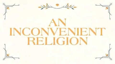An Inconvenient Religion - A deep dive on vendetta against God
