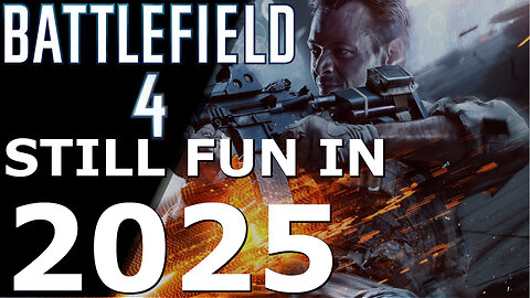 Battlefield 4 Still Fun In 2025