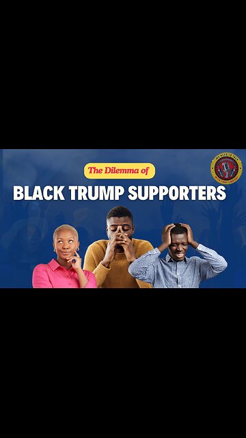 Black Trump Supporter Problems!