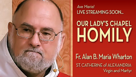 Saint Catherine of Alexandria, Virgin and Martyr - November 25, 2025 - OLC HOMILY