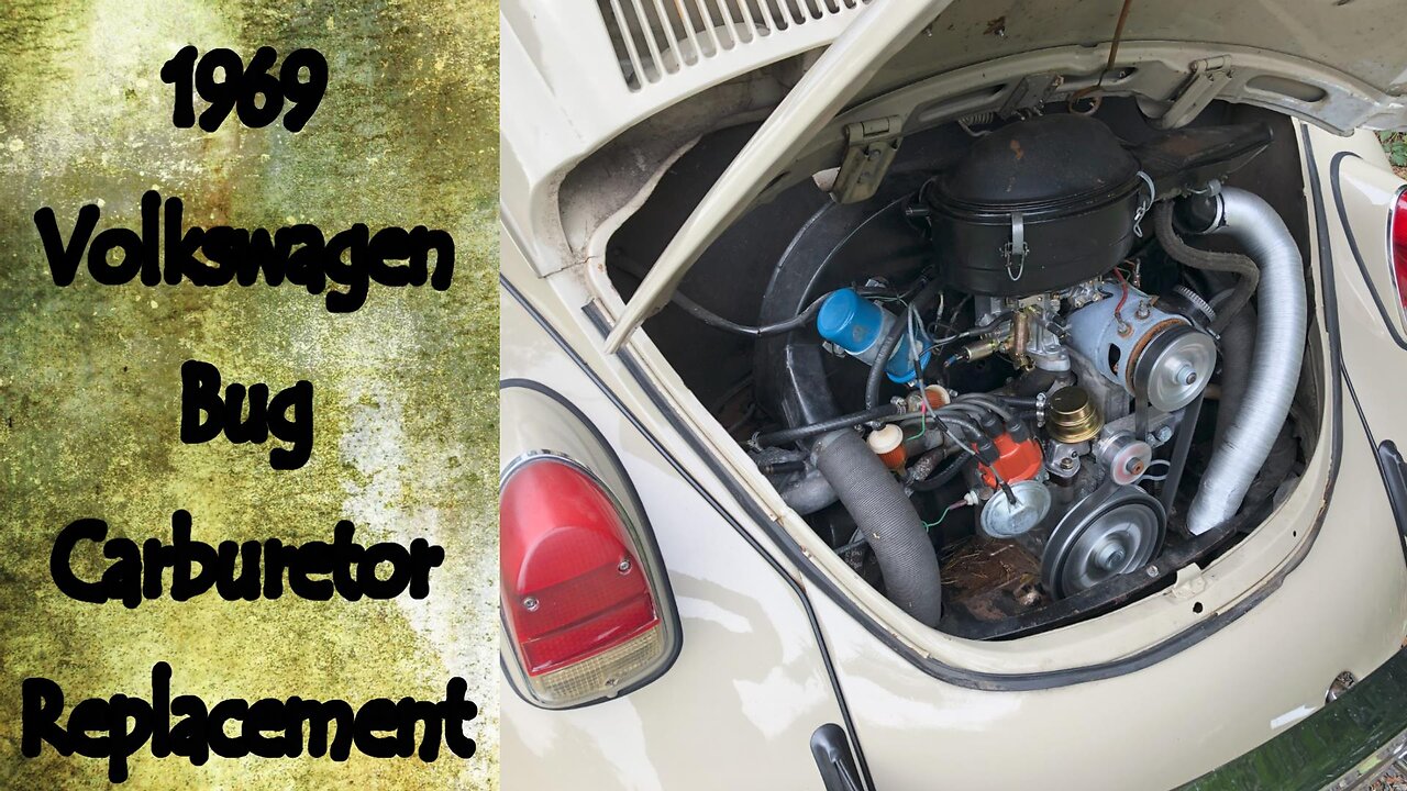 Replacing the Carburetor in the 1969 Volkswagen Bug