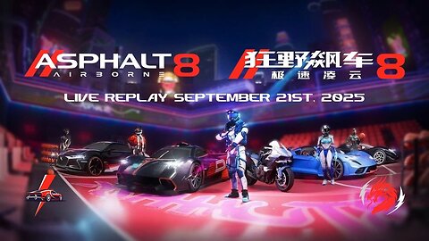 A Casualities with Asphalt 8: Airborne - Global & China Edition | Live Replay September 21st, 2025