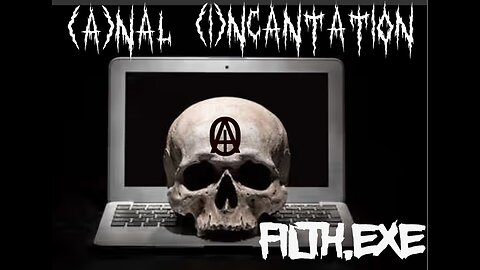 (A)NAL (I)NCANTATION music video FILTH.EXE