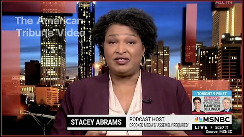 Stacey Abrams ADMITS She Got $2 Billion, Used It To Basically BUY VOTES