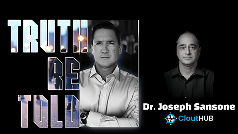 Truth Be Told With Dr. Joseph Sansone