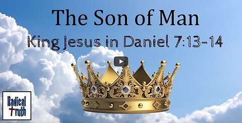 King Jesus in Daniel 7