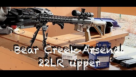 Bear Creek Arsenal 22LR complete AR15 upper. How does it perform?