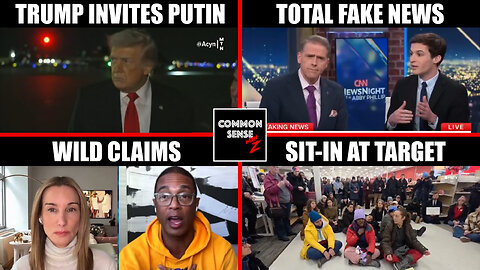 Trump Invites Putin, CNN Crazy Claims, Don Lemon Slams Churchgoers, Anti-ICE Target Protest