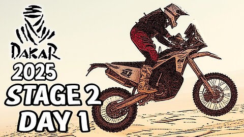 DAKAR Stage 2 Day 1 - 2025 - footage and commentary