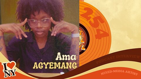 #254 - Interview with mixed-media artist Ama Agyemang
