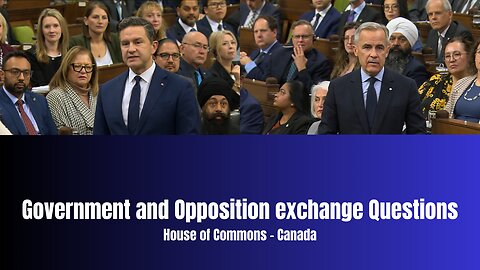 Government and Opposition exchange Questions - House of Commons - Canada
