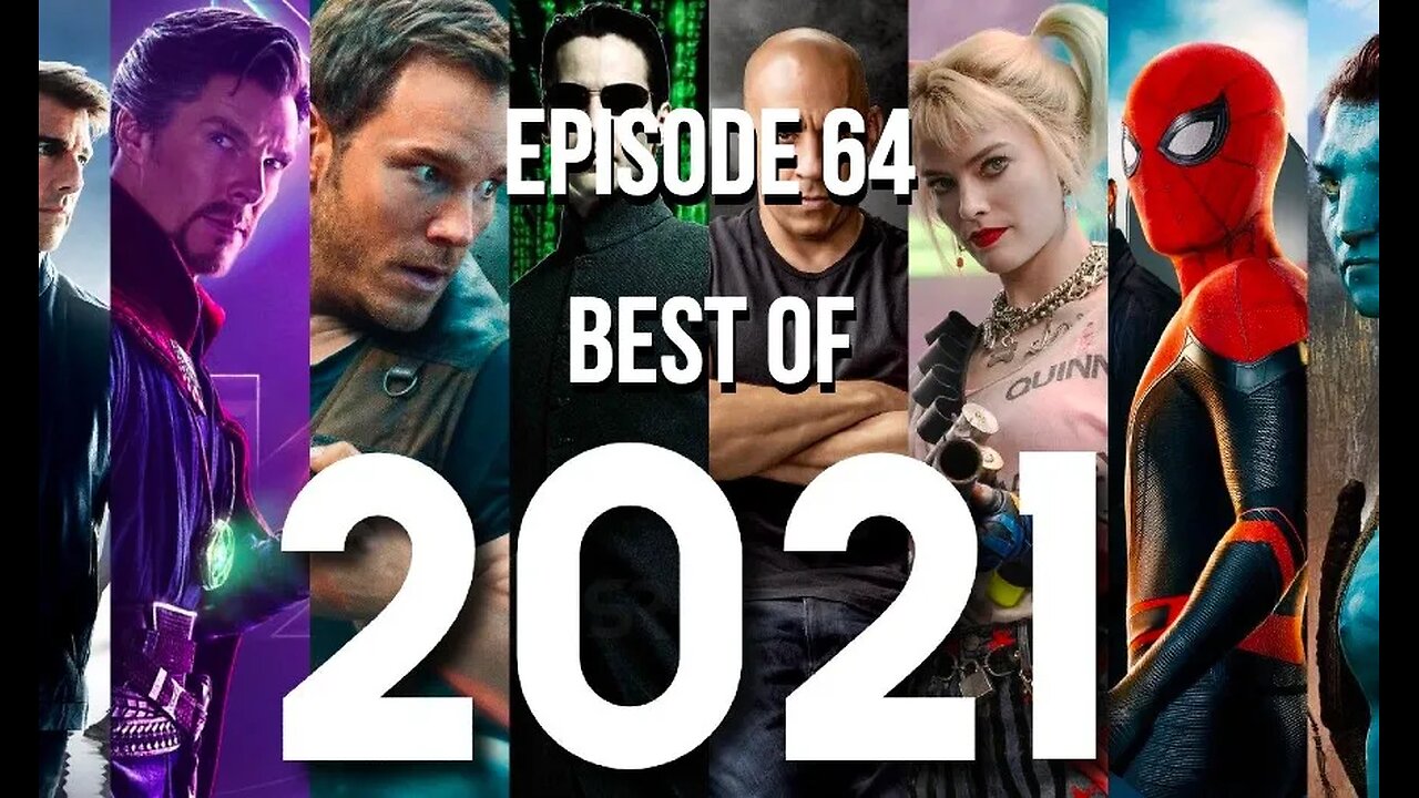 Episode 64 - Best of 2021