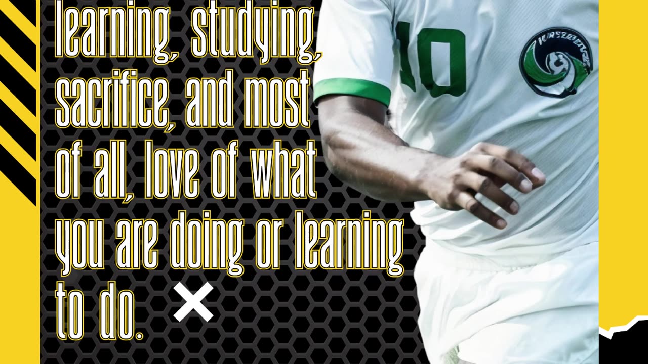Sports Motivation by Pelè
