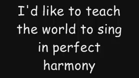 Teach The World To Sing