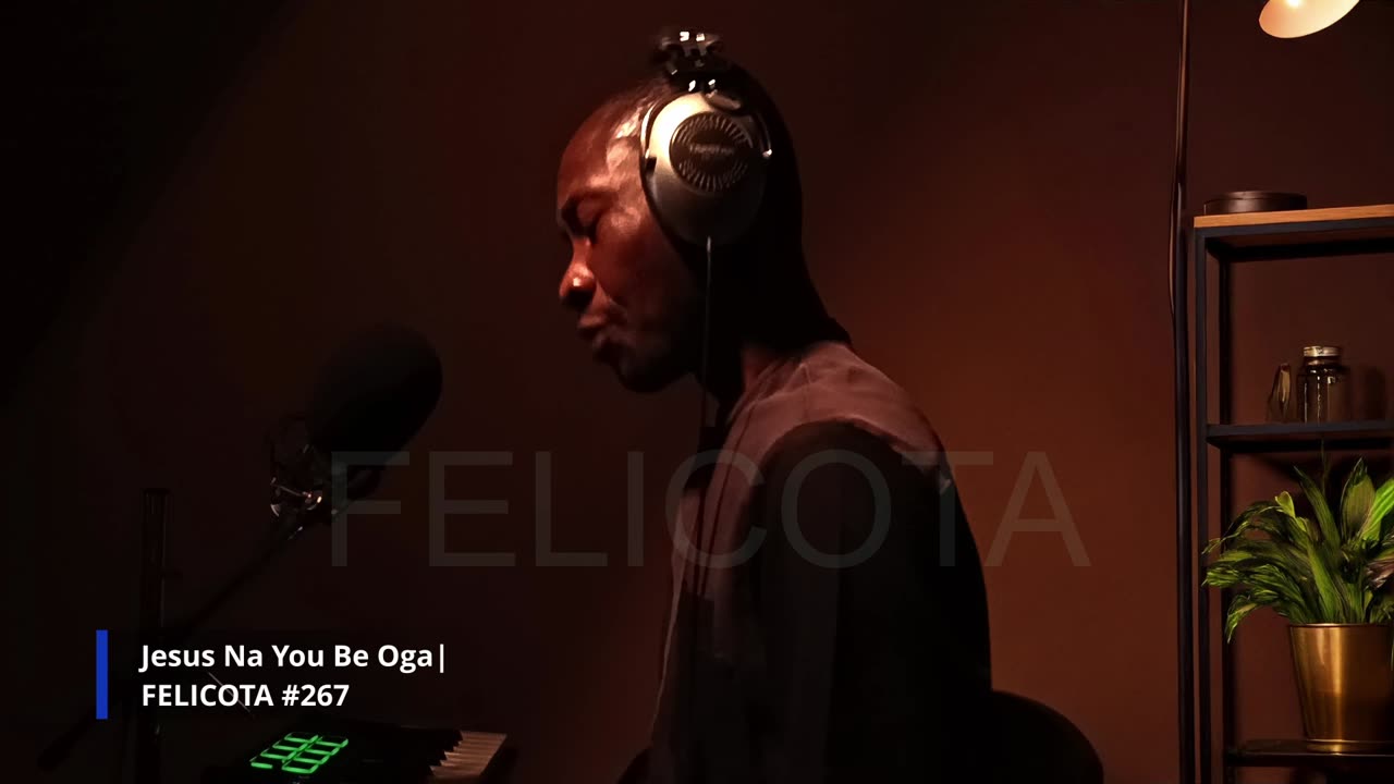 Jesus Na You Be Oga | FELICOTA #267