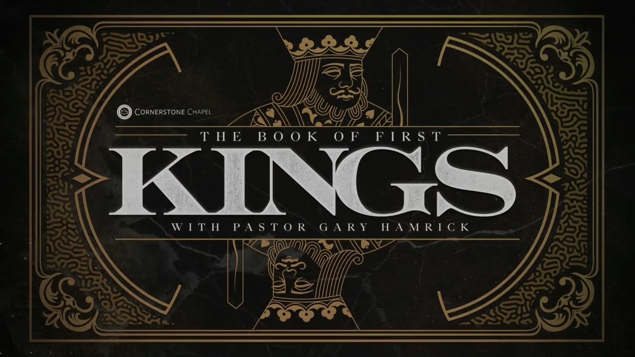 Gary Hamrick - Cornerstone Chapel - 1 Kings 22