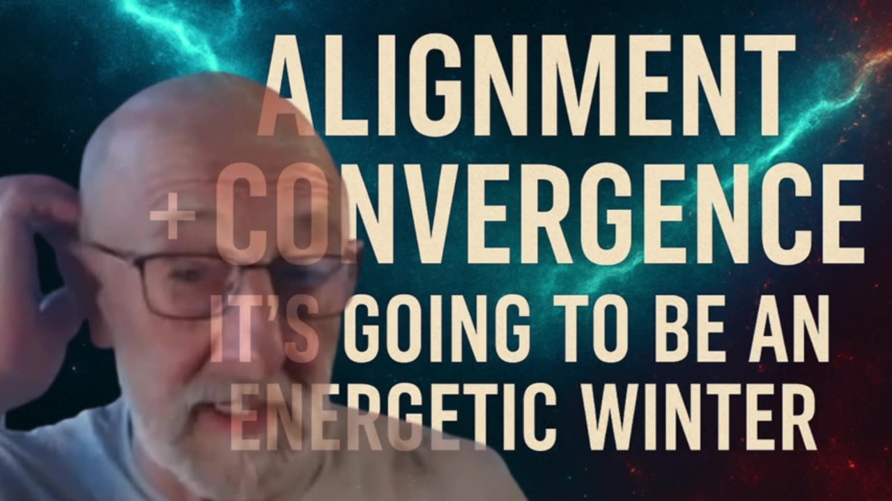 P1 ⚡ Clif High: Alignment + Convergence — It’s Going To Be an Energetic Winter2