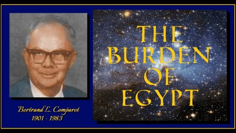 THE BURDEN OF EGYPT by Bertrand L. Comparet