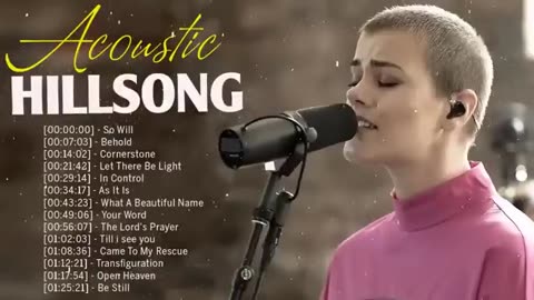 Acoustic Hillsong Worship Praise Songs 2020 HILLSONG Praise And Worship Songs Playlist 2020480P