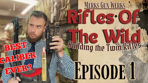 TWIN 9.3x62 Mauser Rifles - Classic European Power (Ep 1)