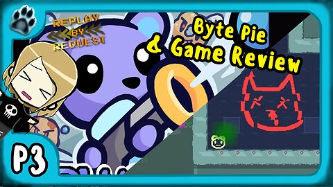 Plushkie Replay P3 | Byte Pie & Game Review