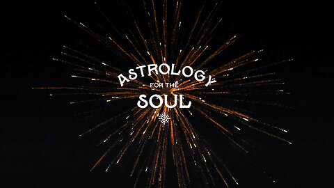 Astrology for the Soul January 1, 2025
