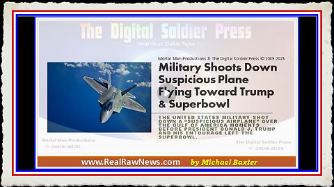 Military Shoots Down Suspicious Plane Flying Towards Trump Superbowl LIX