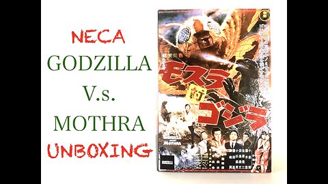Unboxing - Neca - Godzilla Vs Mothra - Review