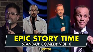 Epic Story Time Vol. 8 - Stand-Up Comedy from Comedy Dynamics