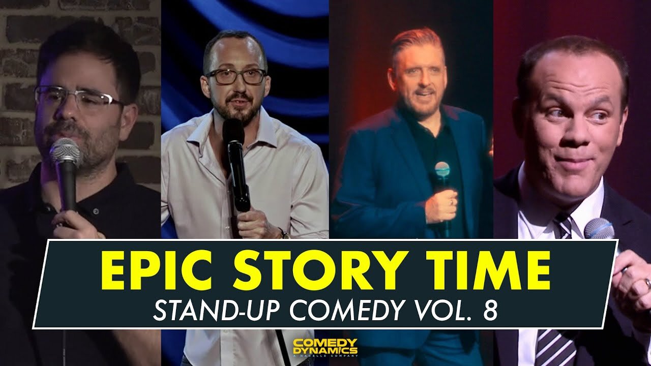 Epic Story Time Vol. 8 - Stand-Up Comedy from Comedy Dynamics