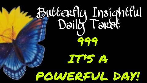 999 IT'S A POWERFUL DAY! BE THE BUTTERFLY INSIDE THE SLEEPING LION! #TAROTREADING #BUTTERFLY #SHORTS