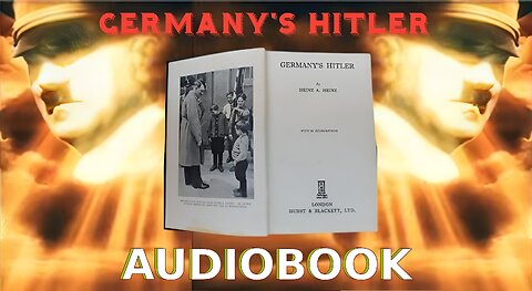 Germany's Hitler ~Heinz A. Heinz. -Audiobook
