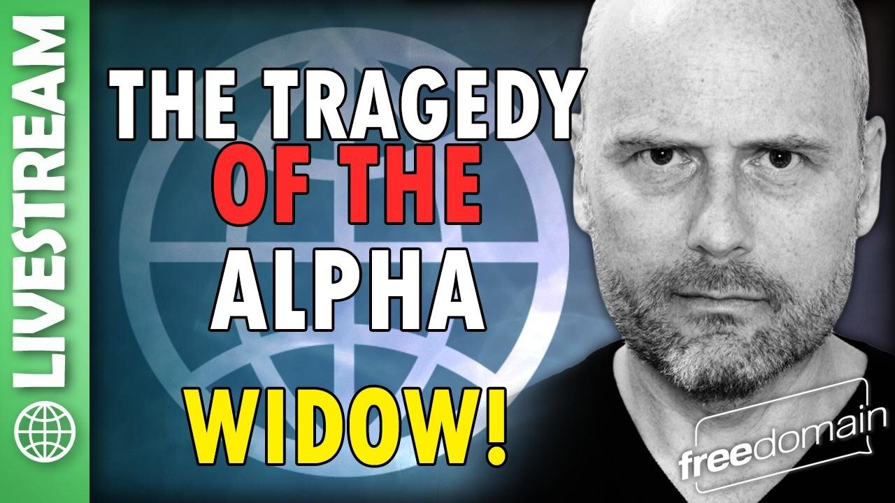 The Tragedy of the Alpha Widow!